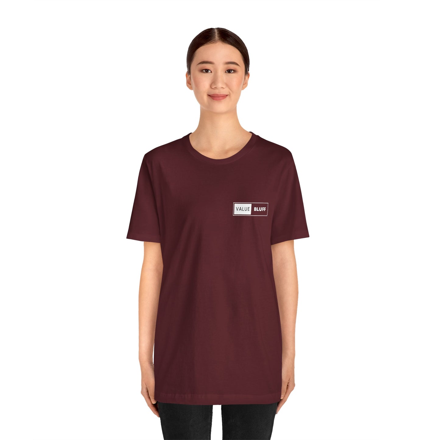 Value Bluff - T-Shirt