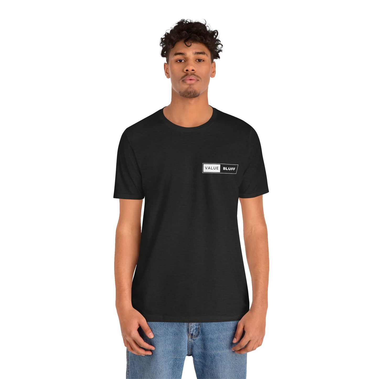 Value Bluff - T-Shirt