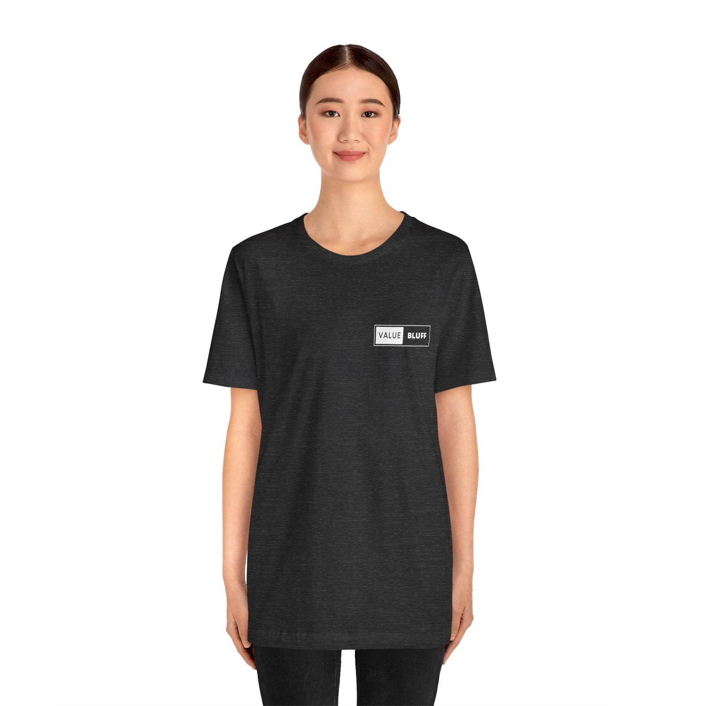Value Bluff - T-Shirt