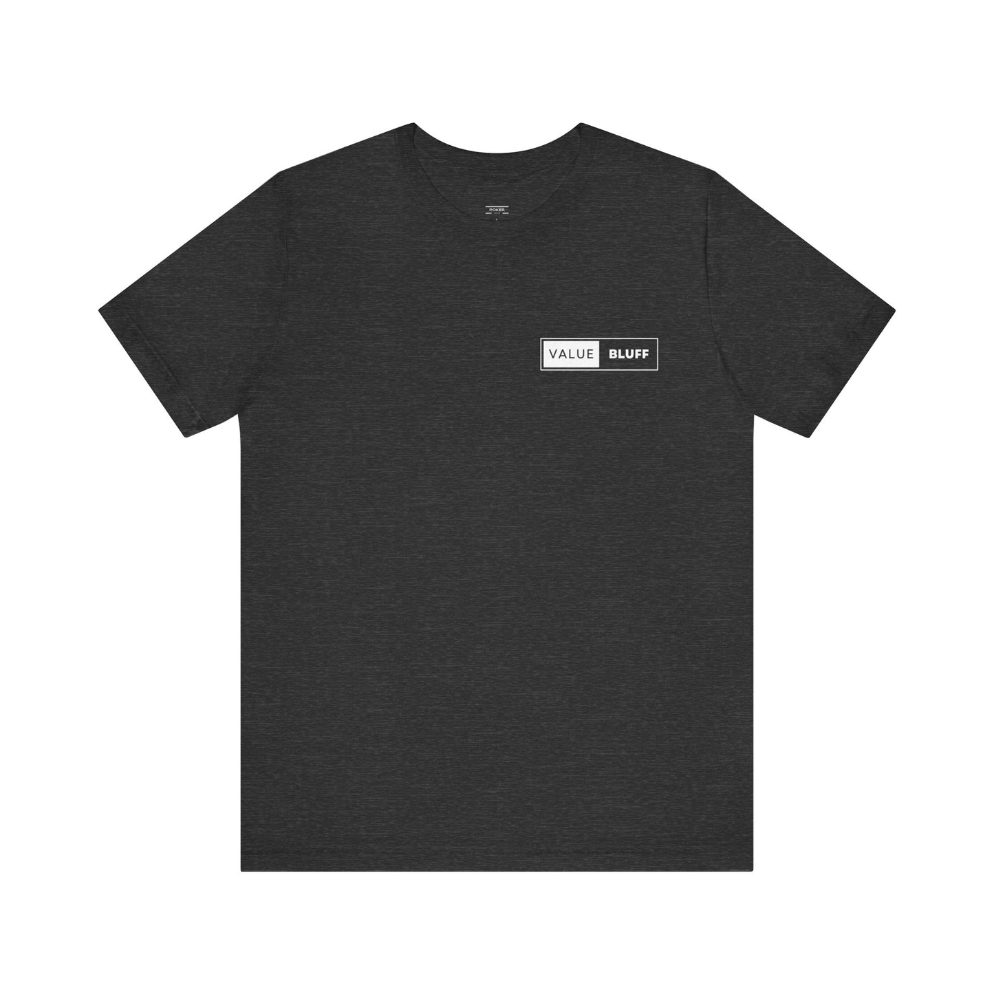 Value Bluff - T-Shirt