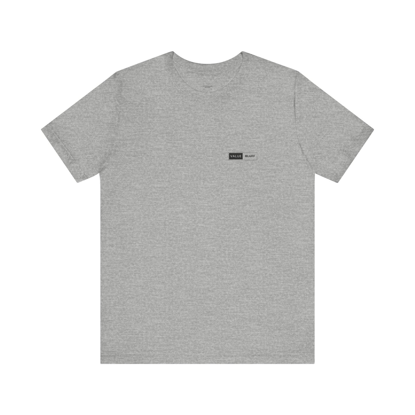 Value Bluff - T-Shirt