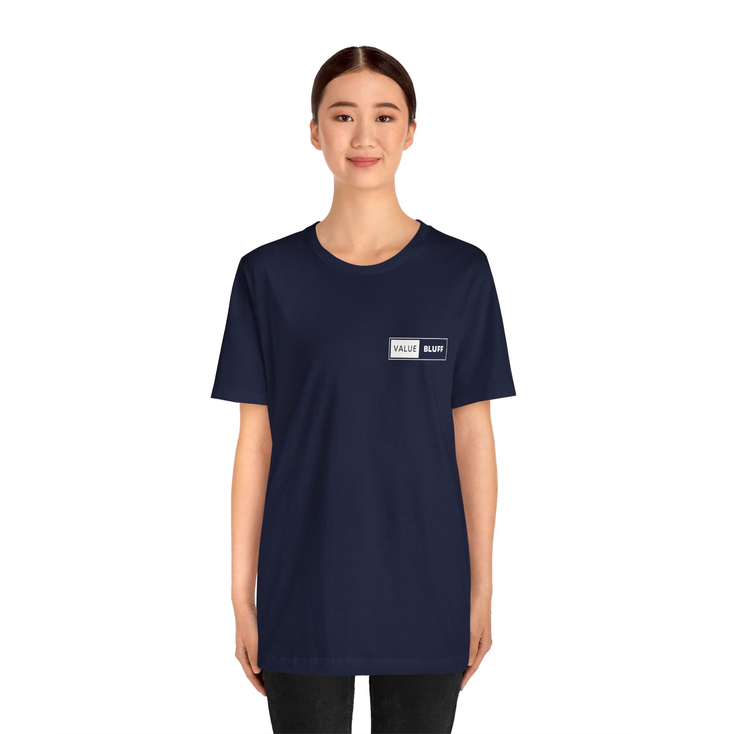 Value Bluff - T-Shirt