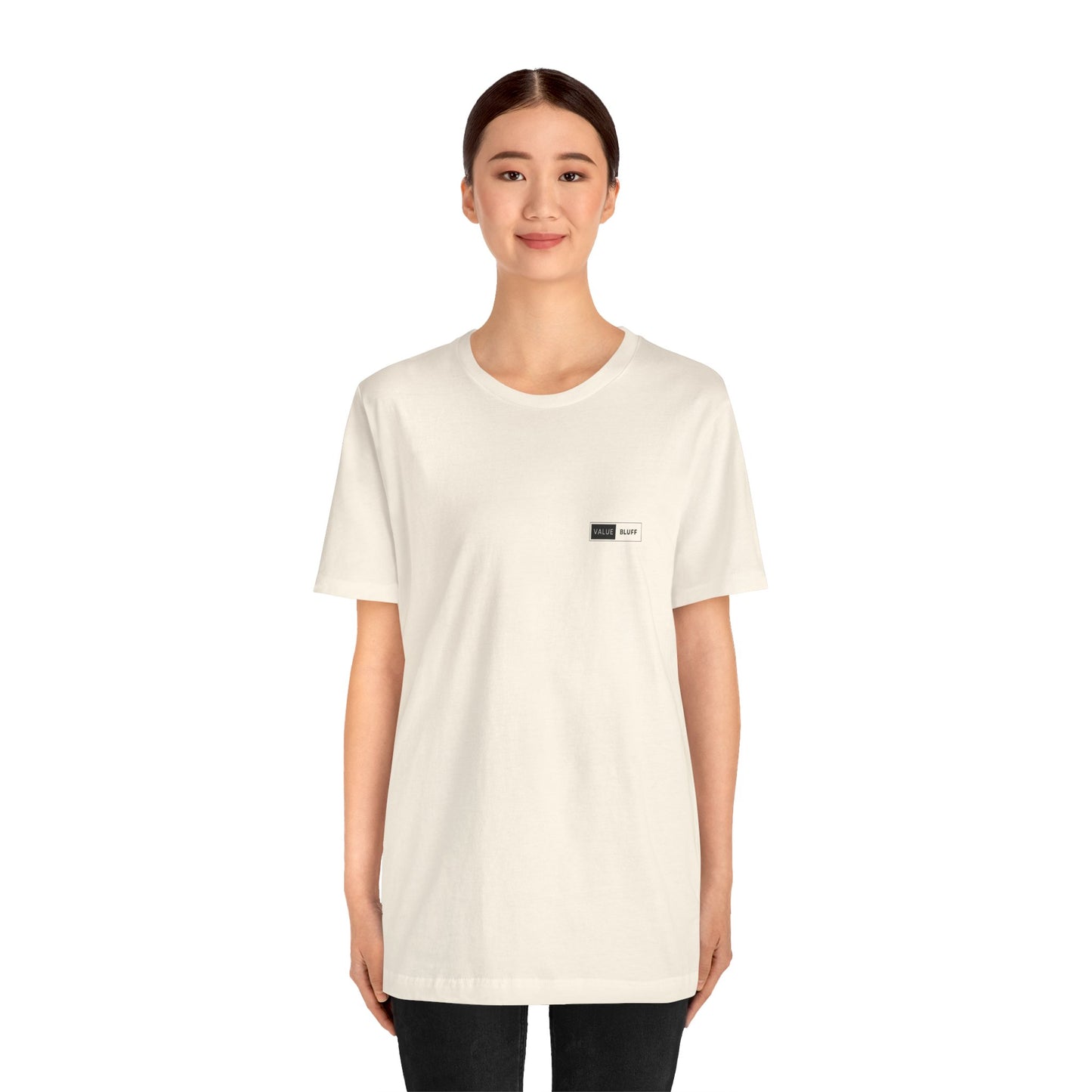 Value Bluff - T-Shirt