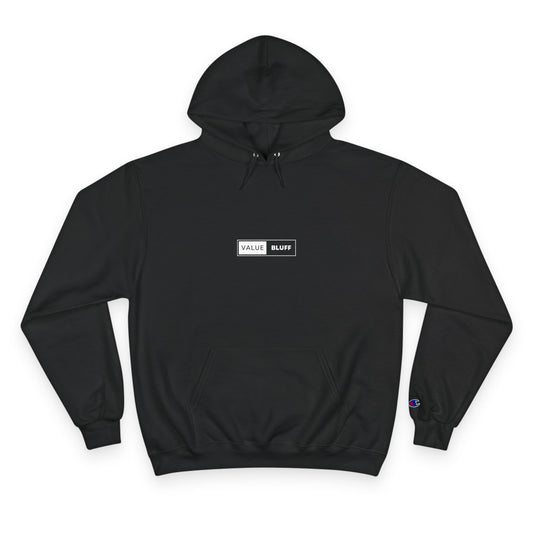 Value Bluff - Champion Hoodie