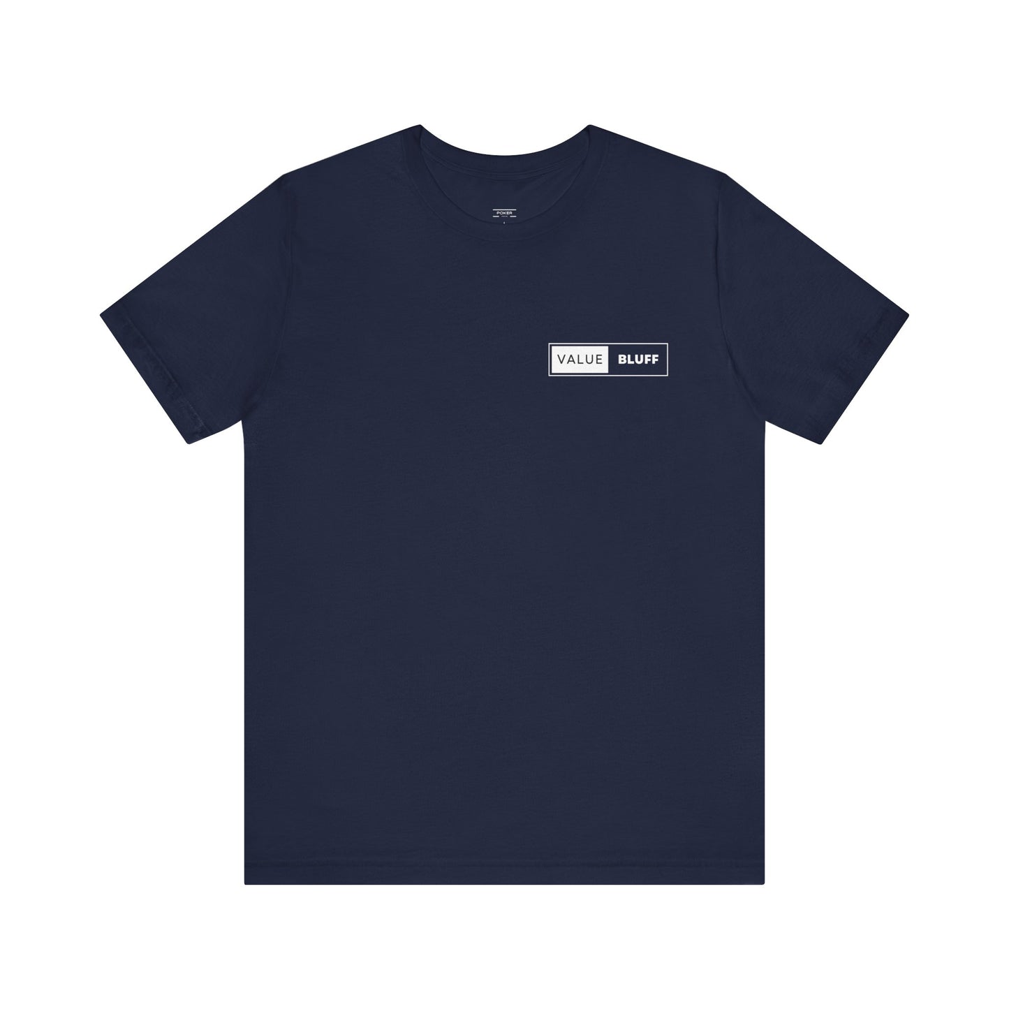 Value Bluff - T-Shirt