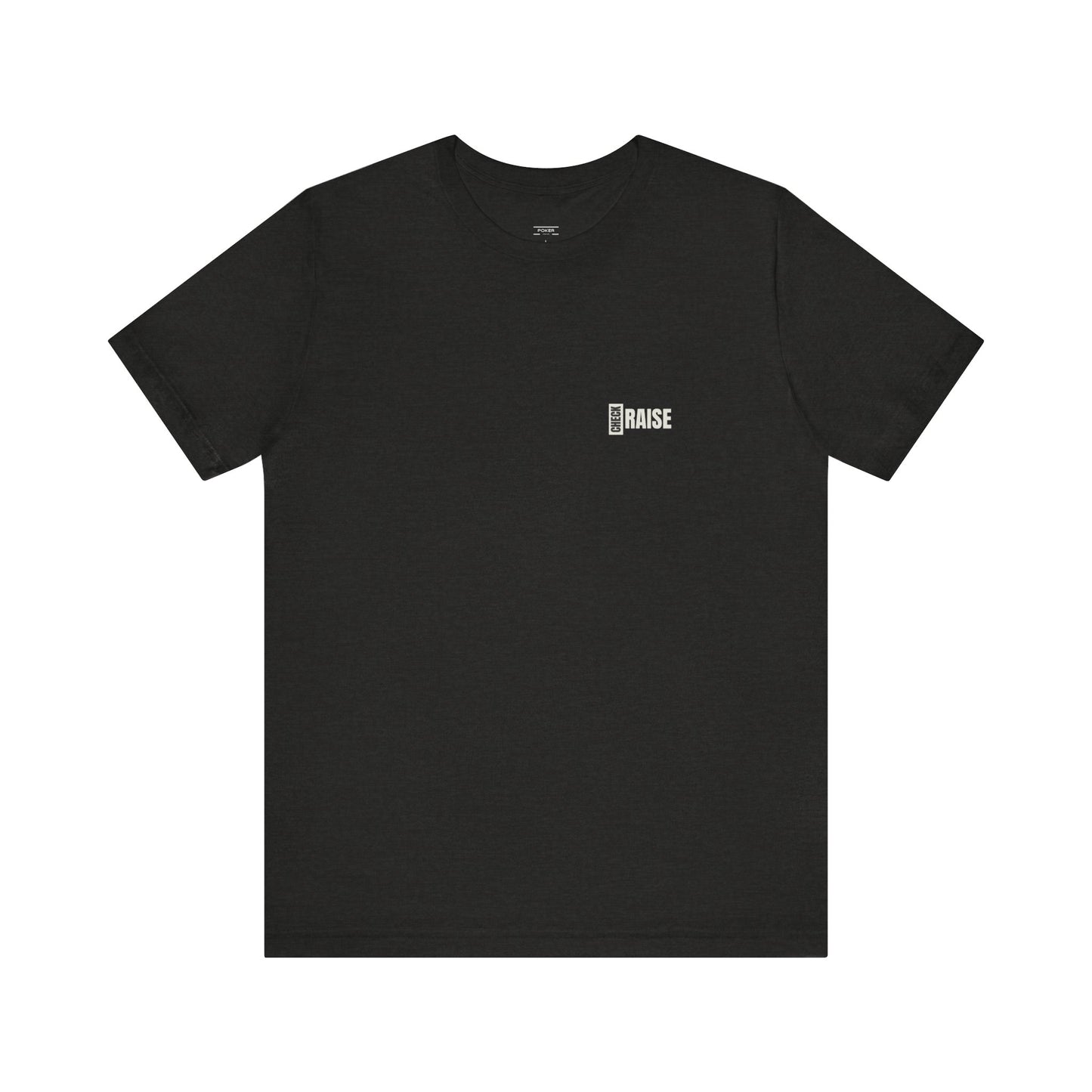 Check Raise - T-Shirt