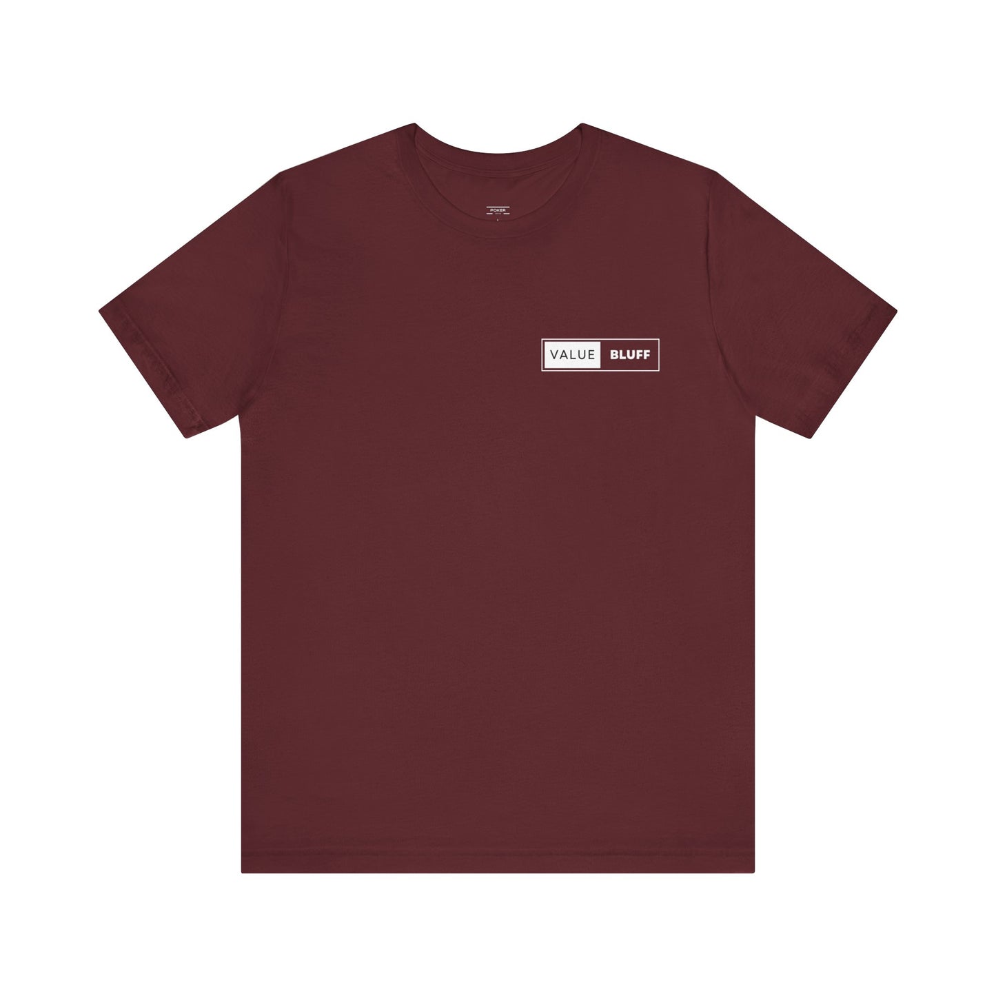 Value Bluff - T-Shirt