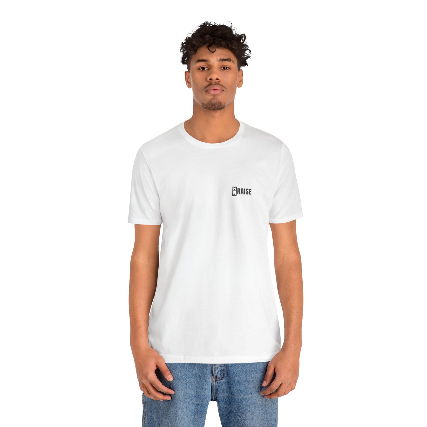 Check Raise - T-Shirt