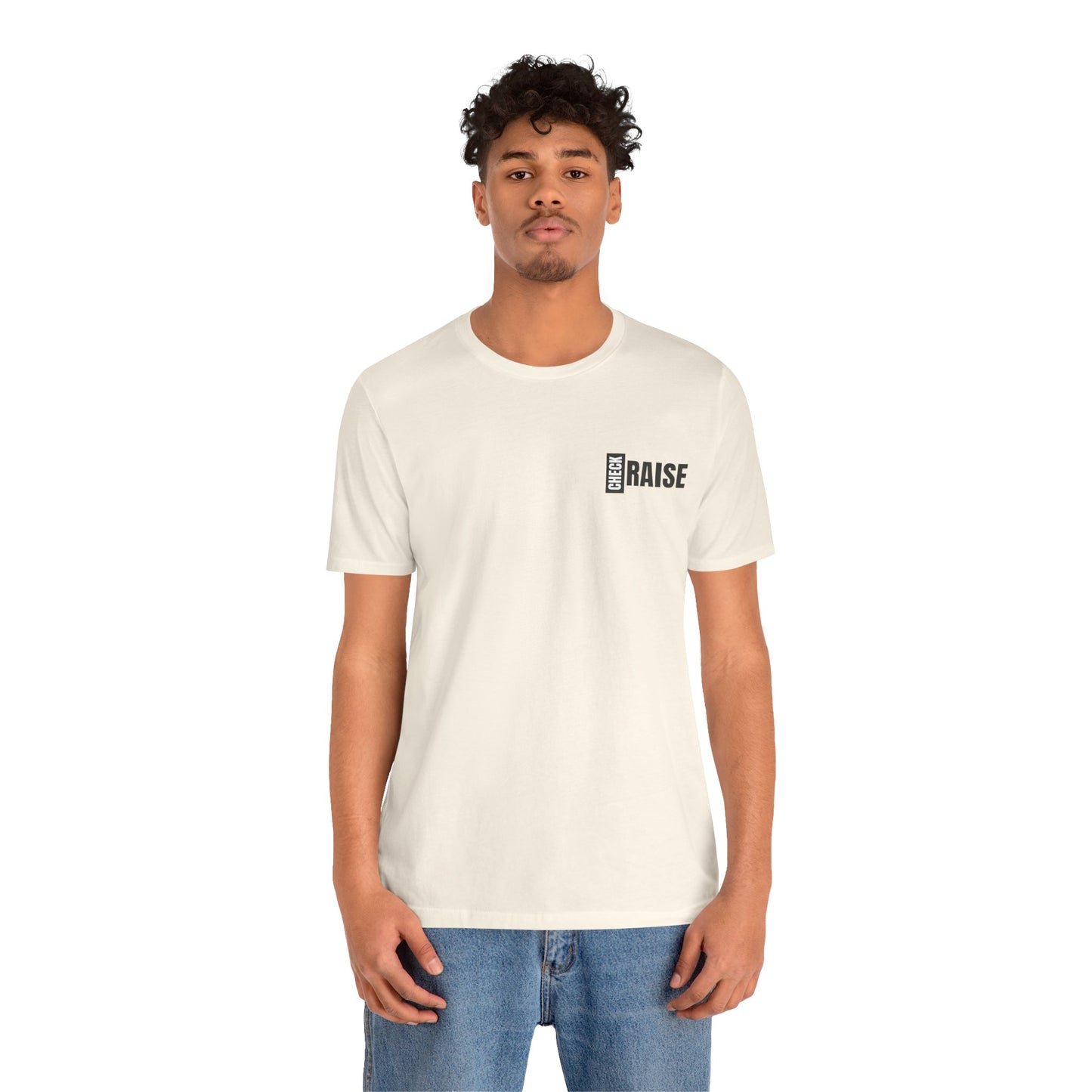 Check Raise - T-Shirt