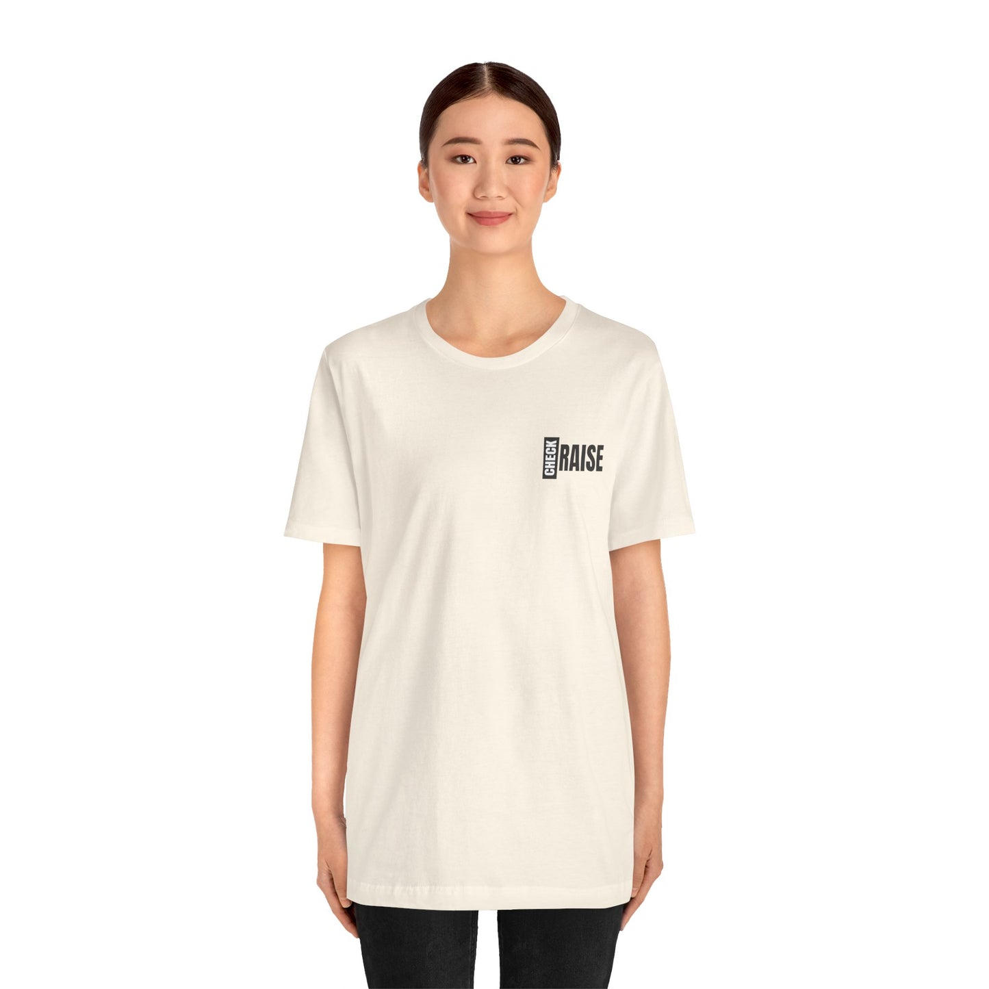 Check Raise - T-Shirt